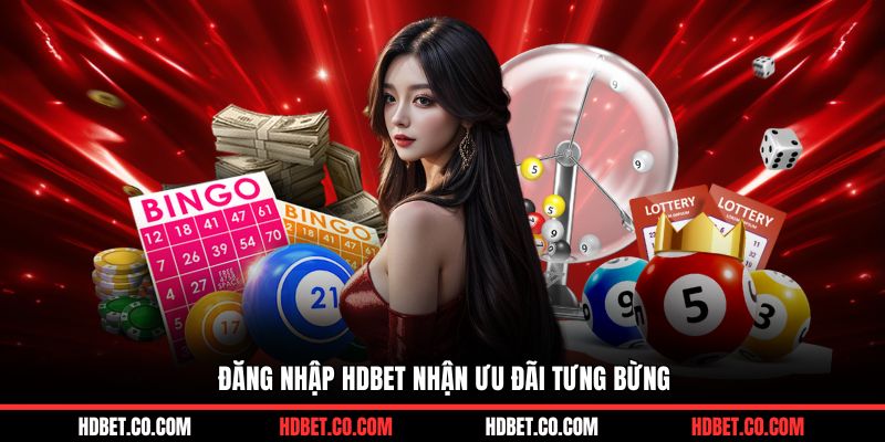 Đăng nhập HDBET nhận ưu đãi tưng bừng