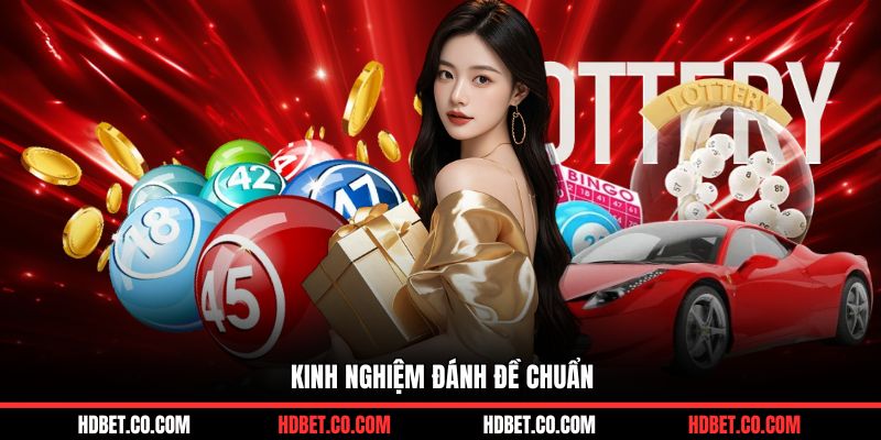 Kinh nghiệm đánh đề chuẩn