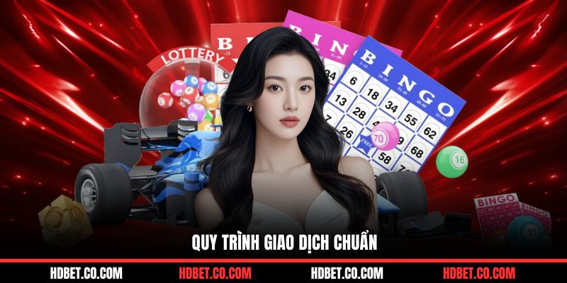 Quy trình giao dịch chuẩn