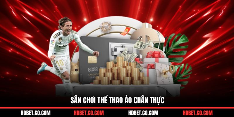 Sân chơi thể thao ảo chân thực