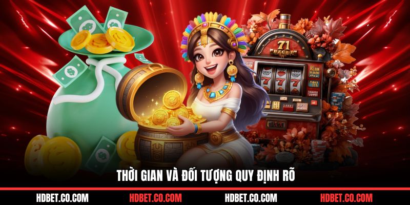 Thời gian và đối tượng quy định rõ